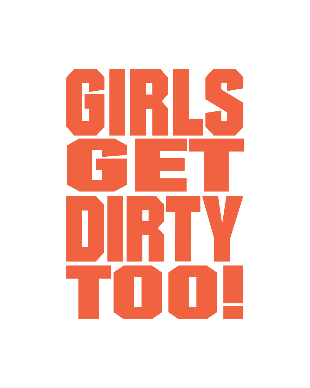 Girls Get Dirty Too! 3.0  4