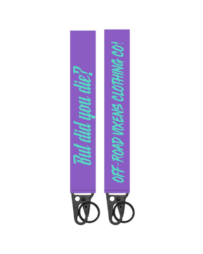 But Did You Die? Keychain